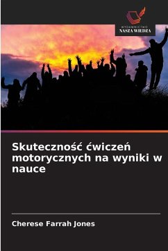 Cover Skuteczno¿¿ ¿wicze¿ motorycznych na wyniki w nauce