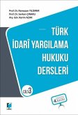 Türk Idar Yargilama Hukuku Dersleri Cilt 3 Türk Idar Yargilama Hukuku Dersleri Cilt 3
