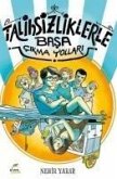 Talihsizliklerle Basa Cikma Yollari Talihsizliklerle Basa Cikma Yollari