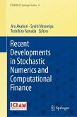 Recent Developments in Stochastic Numerics and Computational Finance Recent Developments in Stochastic Numerics and Computational Finance