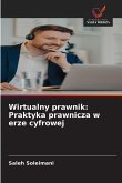 Wirtualny prawnik: Praktyka prawnicza w erze cyfrowej