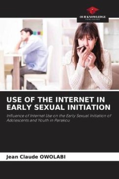 Cover USE OF THE INTERNET IN EARLY SEXUAL INITIATION