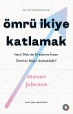 Ömrü Ikiye Katlamak Ömrü Ikiye Katlamak