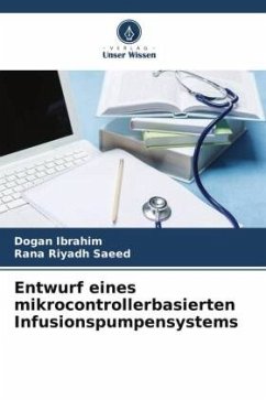 Cover Entwurf eines mikrocontrollerbasierten Infusionspumpensystems