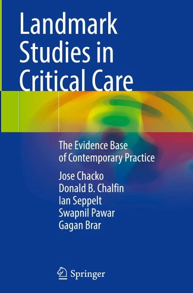 Landmark Studies in Critical Care Landmark Studies in Critical Care