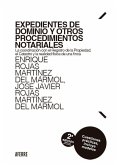 Expedientes de dominio y otros procedimientos notariales
