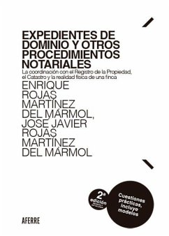 Expedientes de dominio y otros procedimientos notariales