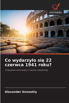 Cover Co wydarzy¿o si¿ 22 czerwca 1941 roku?