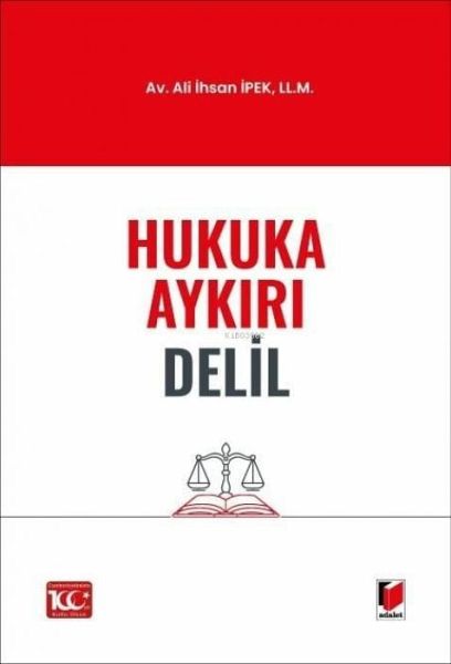 Hukuka Aykiri Delil