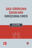 Suca Sürüklenen Cocuklarin Sorusturma Evresi