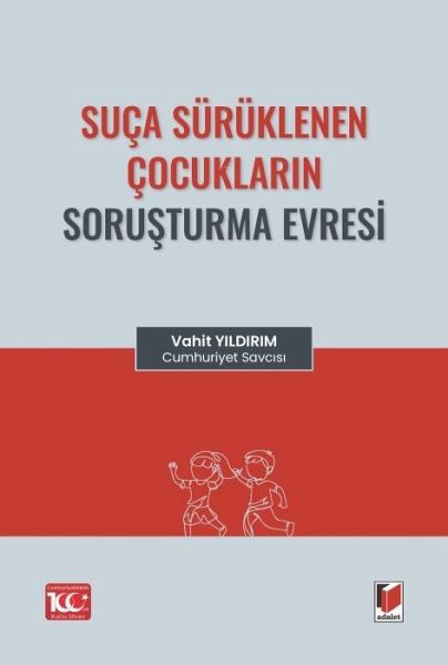 Suca Sürüklenen Cocuklarin Sorusturma Evresi