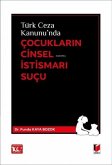 Türk Ceza Kanununda Cocuklarin Cinsel Istismari Sucu Türk Ceza Kanununda Cocuklarin Cinsel Istismari Sucu
