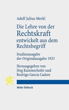Cover Die Lehre von der Rechtskraft entwickelt aus dem Rechtsbegriff