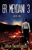 Er Meydani 3 - Savasin Sonu