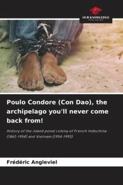 Cover Poulo Condore (Con Dao), the archipelago you'll never come back from!