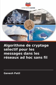 Cover Algorithme de cryptage sélectif pour les messages dans les réseaux ad hoc sans fil