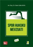 Spor Hukuku Mevzuati Spor Hukuku Mevzuati