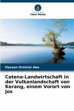 Cover Catena-Landwirtschaft in der Vulkanlandschaft von Kerang, einem Vorort von Jos