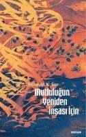 Cover Mutlulugun Yeniden Insasi Icin