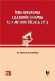 Icra Hukukunda Elektronik Ortamda Acik Artirma Yoluyla Satis Icra Hukukunda Elektronik Ortamda Acik Artirma Yoluyla Satis