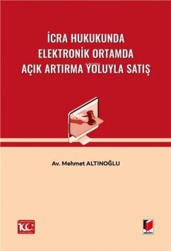 Cover Icra Hukukunda Elektronik Ortamda Acik Artirma Yoluyla Satis