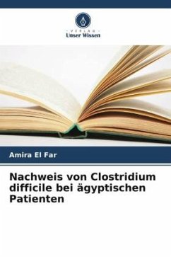 Cover Nachweis von Clostridium difficile bei ägyptischen Patienten