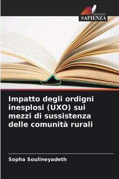 Cover Impatto degli ordigni inesplosi (UXO) sui mezzi di sussistenza delle comunità rurali