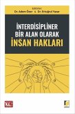 Interdisipliner Bir Alan Olarak Insan Haklari Interdisipliner Bir Alan Olarak Insan Haklari