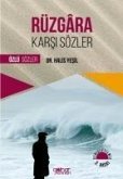 Rüzgara Karsi Sözler
