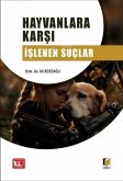 Hayvanlara Karsi Islenen Suclar Hayvanlara Karsi Islenen Suclar