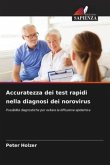 Accuratezza dei test rapidi nella diagnosi dei norovirus Accuratezza dei test rapidi nella diagnosi dei norovirus