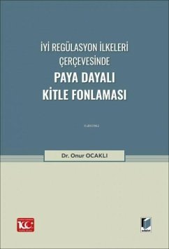 Cover Iyi Regülasyon Ilkeleri Cercevesinde Paya Dayali Kitle Fonlamasi