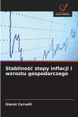 Stabilno¿¿ stopy inflacji i wzrostu gospodarczego Stabilno¿¿ stopy inflacji i wzrostu gospodarczego