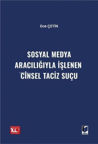 Sosyal Medya Araciligiyla Islenen Cinsel Taciz Sucu Sosyal Medya Araciligiyla Islenen Cinsel Taciz Sucu