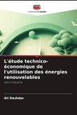L'étude technico-économique de l'utilisation des énergies renouvelables
