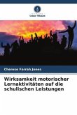 Wirksamkeit motorischer Lernaktivitäten auf die schulischen Leistungen