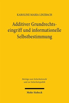 Cover Additiver Grundrechtseingriff und informationelle Selbstbestimmung