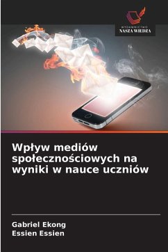 Cover Wp¿yw mediów spo¿eczno¿ciowych na wyniki w nauce uczniów