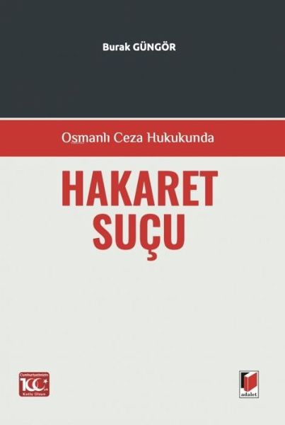 Osmanli Ceza Hukukunda Hakaret Sucu