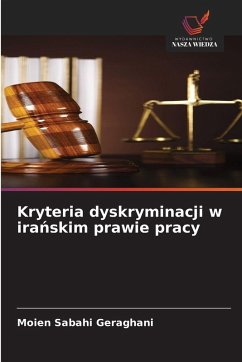 Cover Kryteria dyskryminacji w ira¿skim prawie pracy