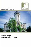 Mémoires d'un châtelain Mémoires d'un châtelain