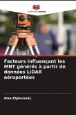 Facteurs influençant les MNT générés à partir de données LiDAR aéroportées