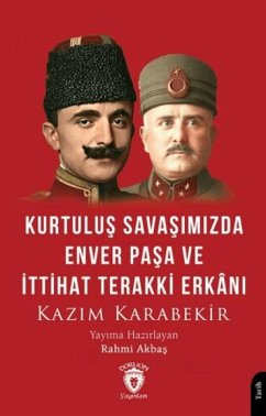 Cover Kurtulus Savasimizda Enver Pasa ve Ittihat Terakki Erkani