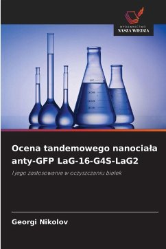 Ocena tandemowego nanocia¿a anty-GFP LaG-16-G4S-LaG2 Cover Ocena tandemowego nanocia¿a anty-GFP LaG-16-G4S-LaG2