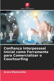 Confiança Interpessoal Inicial como Ferramenta para Comercializar o Couchsurfing