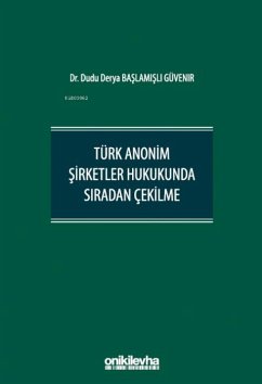 Cover Türk Anonim Sirketler Hukukunda Siradan Cekilme Ciltli