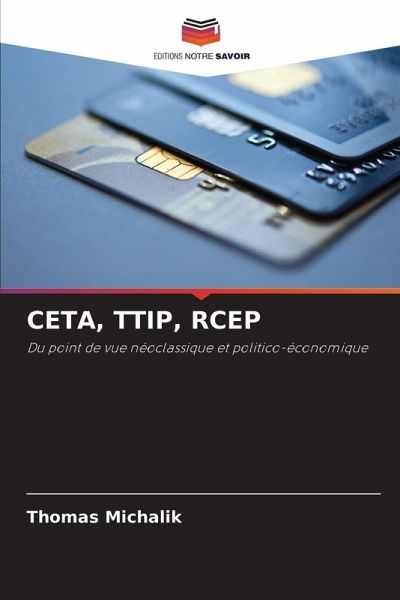CETA, TTIP, RCEP