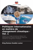 Politiques internationales en matière de changement climatique -Vol. 1 Politiques internationales en matière de changement climatique -Vol. 1