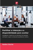 Partilhar a intenção e a disponibilidade para aceitar