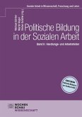 Politische Bildung in der Sozialen Arbeit Politische Bildung in der Sozialen Arbeit